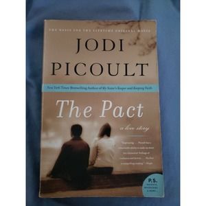 P. S. Ser.: The Pact : A Love Story by Jodi Picoult (2006, Trade Paperback)